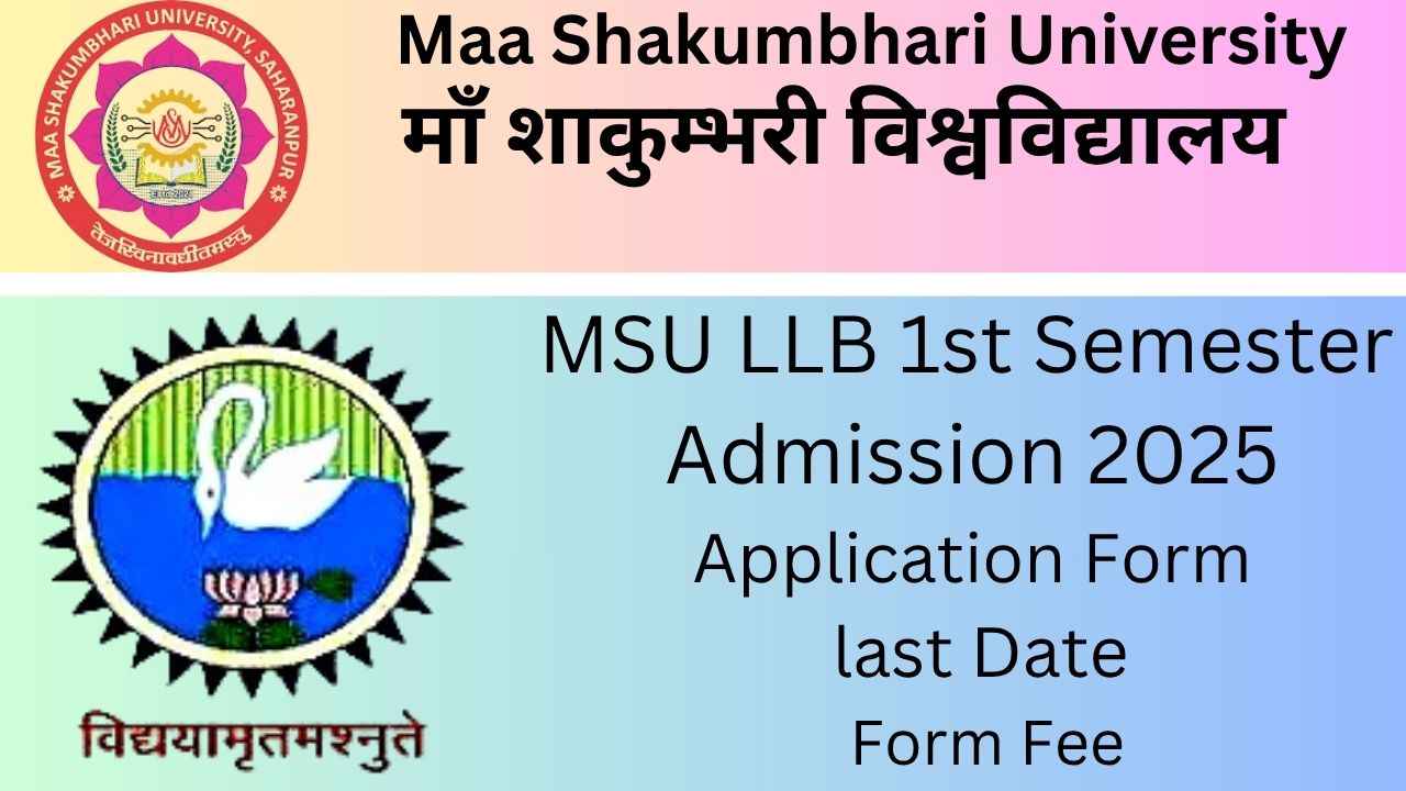 MSU LLB 1st Semester Admission Application Form|last Date |Form Fee