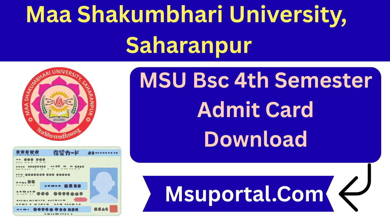 MSU Bsc 4th Semester Admit Card Download