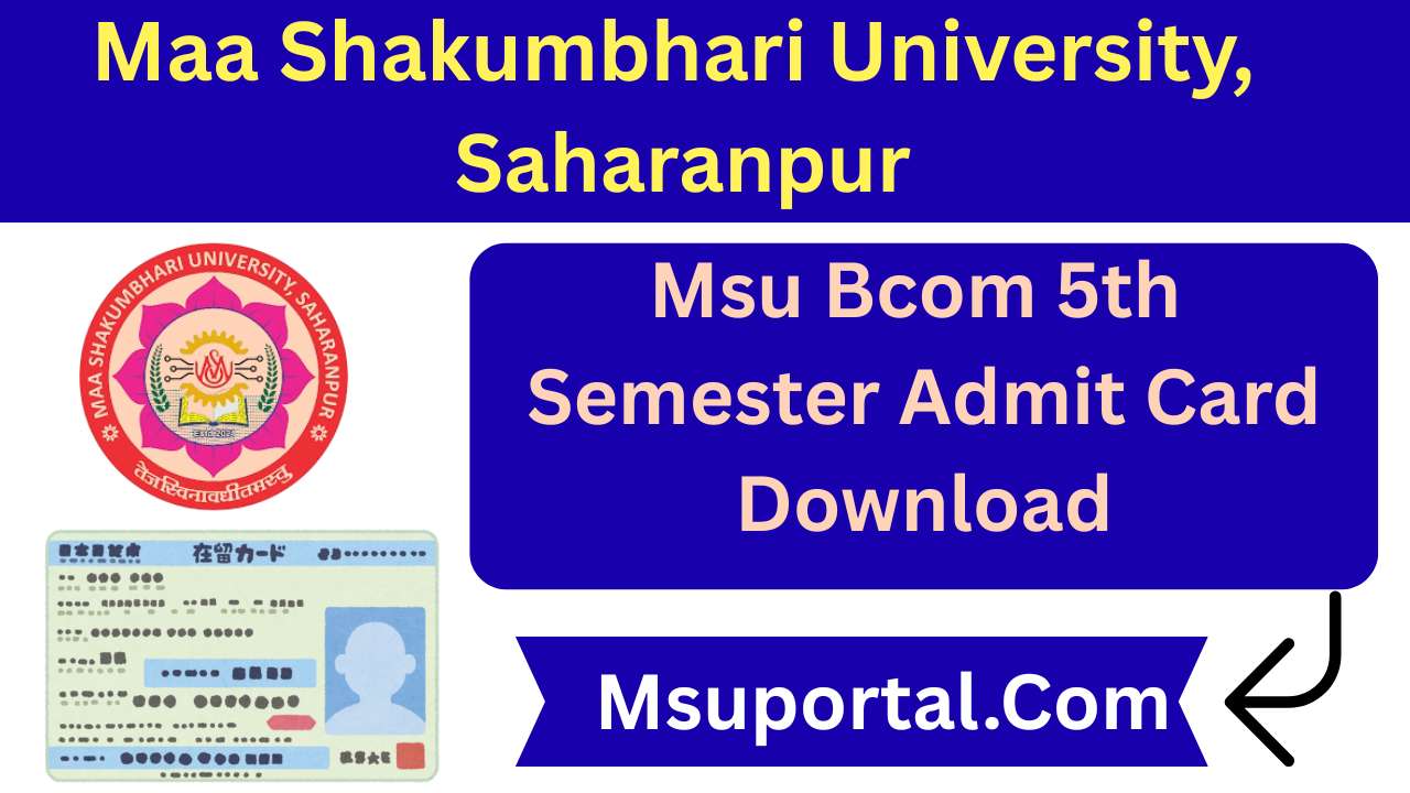 MSU Bcom 5th Semester Admit Card Download