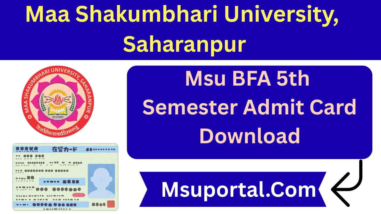MSU BFA 5th Semester Admit Card Download