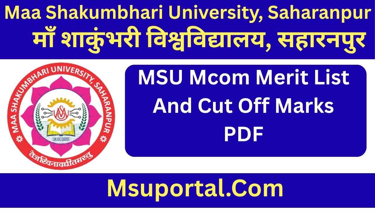 MSU Mcom Merit List And Cut Off Marks PDF Download