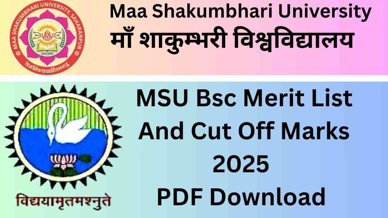 MSU Bsc Merit List And Cut Off Marks PDF Download